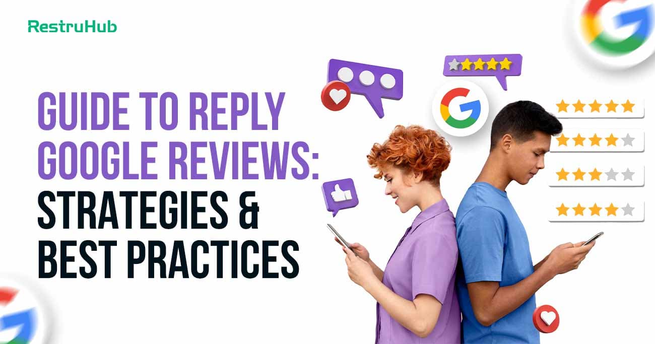Guide to Reply Google Reviews: Strategies & Best Practices