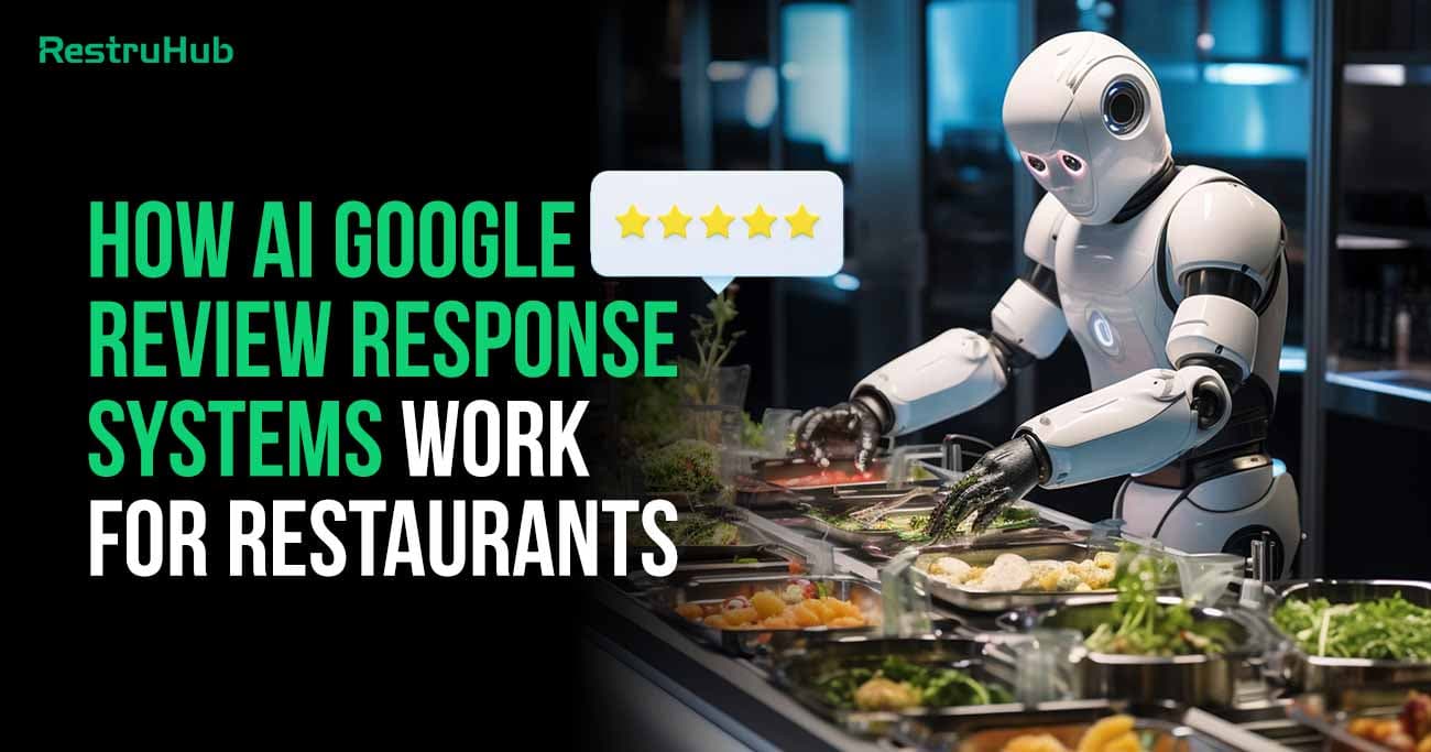 How AI Google Review Response Systems Work for Restaurants