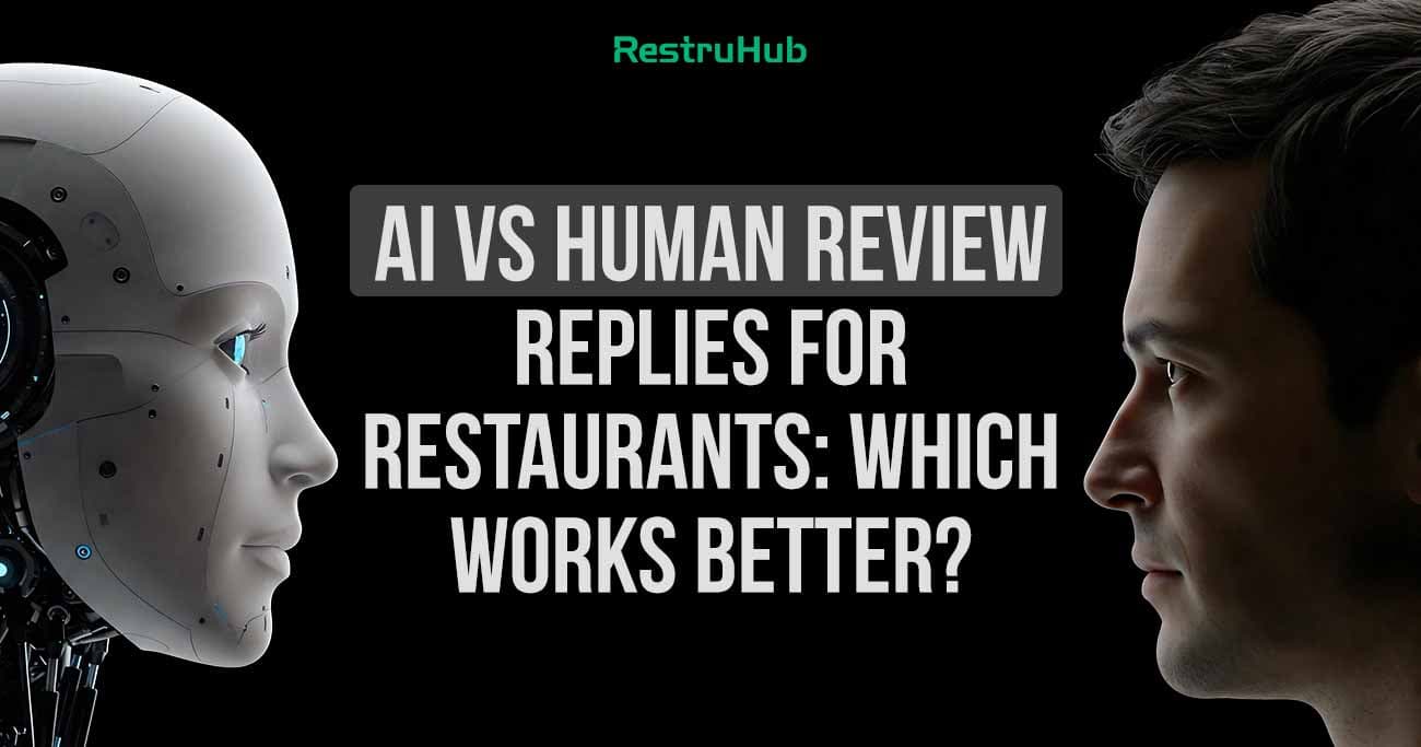 AI vs Human Review Replies for Restaurants: Which Works Better?