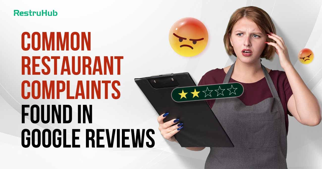 Common Restaurant Complaints Found in Google Reviews