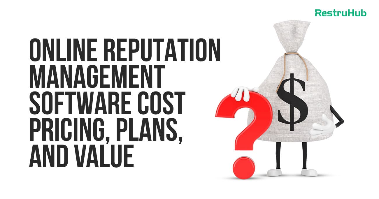 Online Reputation Management Software Cost: Pricing, Plans, and Value