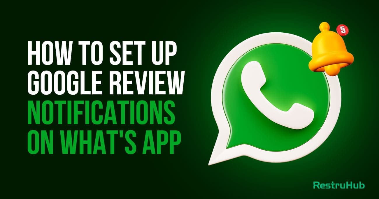 How To Set Up Google Review Notifications On WhatsApp