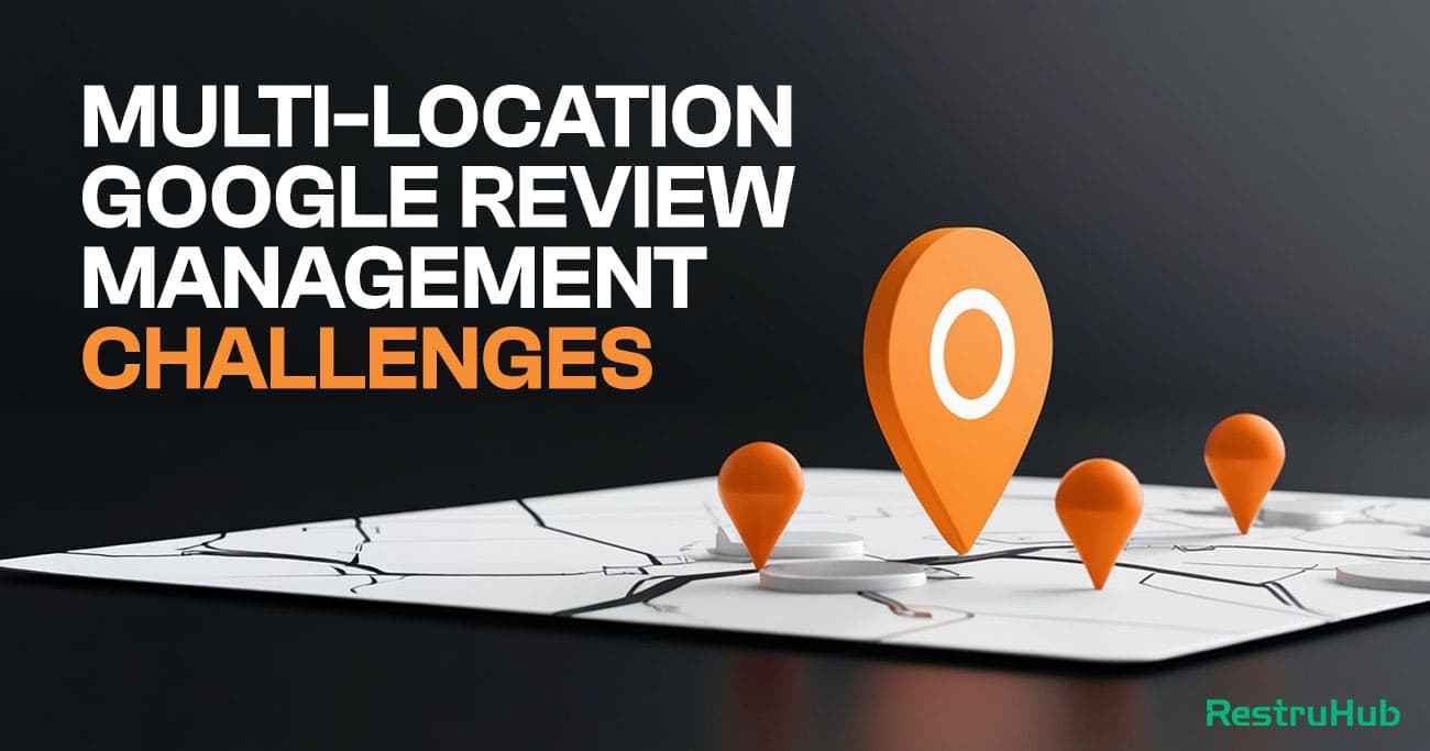 Multi-Location Google Review Management Challenges In 2026