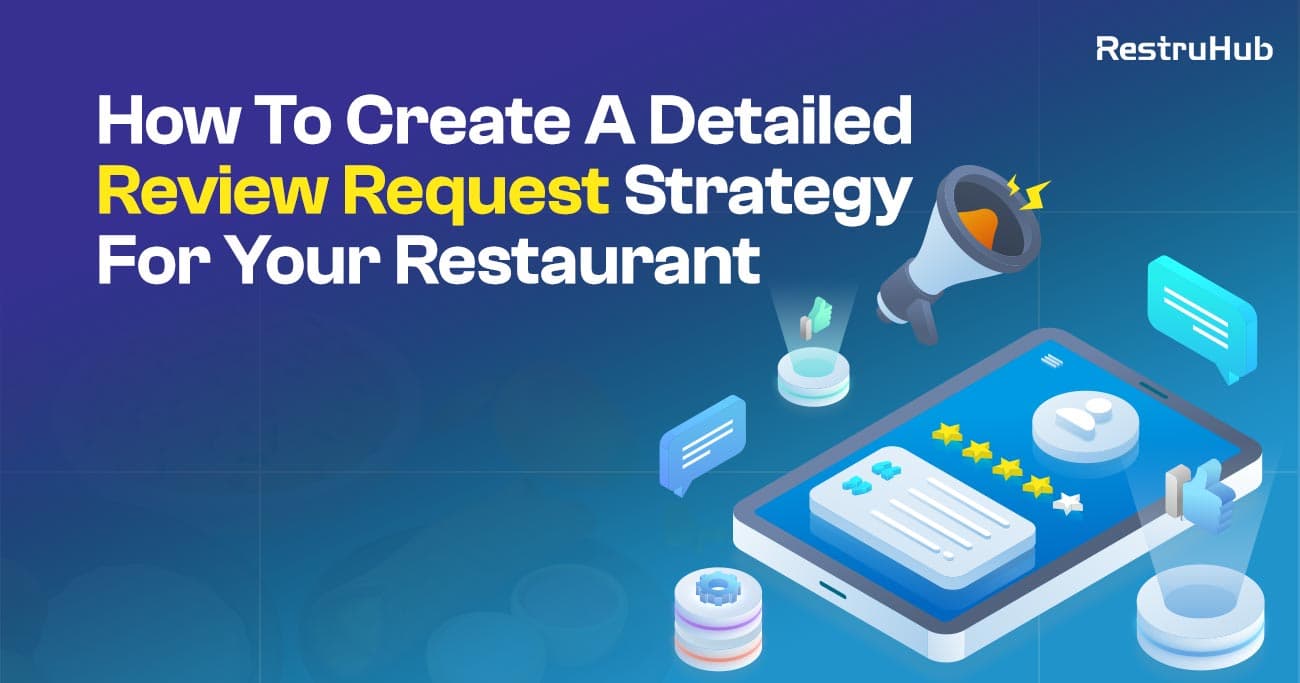 Google Review Request Strategy for Restaurants