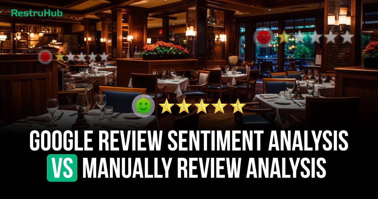 Google Review Sentiment Analysis Vs Manually Review Analysis