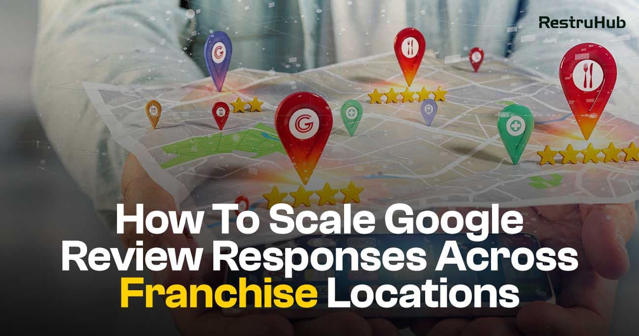 How To Scale Google Review Responses Across Franchise Locations
