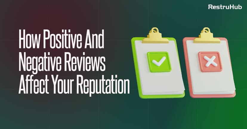 How Positive And Negative Reviews Affect Your Reputation